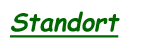 Standort
